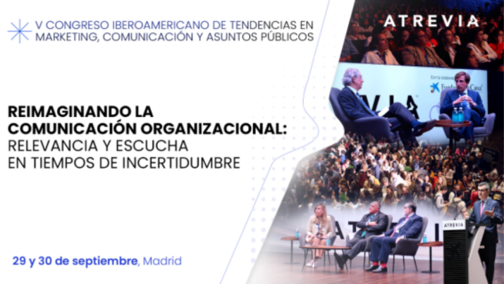 Madri será a sede do V Congresso Ibero-Americano de Tendências em Marketing, Comunicação e Assuntos Públicos, organizado pela ATREVIA